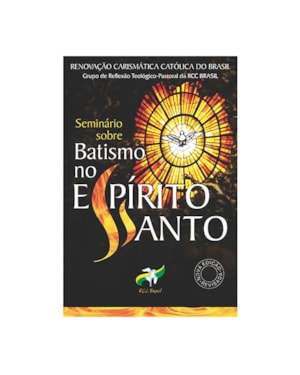 SEMINARIO SOBRE BATISMO NO ESPIRITO SANTO - 1ª