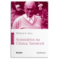 SEMINÁRIOS NA CLÍNICA TAVISTOCK