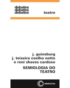 SEMIOLOGIA DO TEATRO