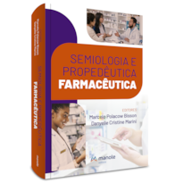 SEMIOLOGIA E PROPEDÊUTICA FARMACÊUTICA