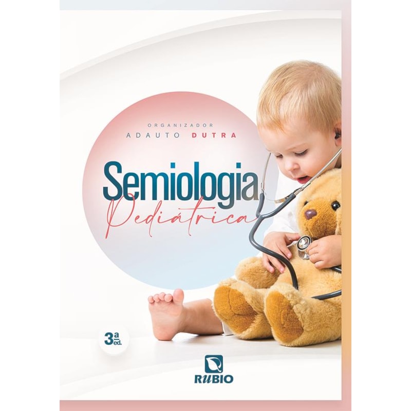 SEMIOLOGIA PEDIÁTRICA