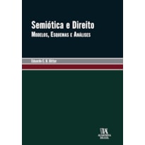Semiótica e Direito: Modelos, Esquemas e Análises