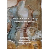SEMIOTICAS NAS PRATICAS SOCIAIS