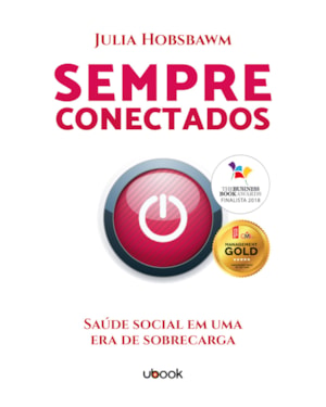 SEMPRE CONECTADOS: SAÚDE SOCIAL EM UMA ERA DE SOBRECARGA