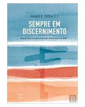 SEMPRE EM DISCERNIMENTO