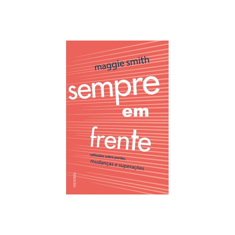 SEMPRE EM FRENTE: REFLEXÕES SOBRE PERDAS, MUDANÇAS E SUPERAÇÃO