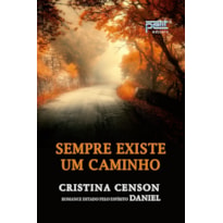 SEMPRE EXISTE UM CAMINHO