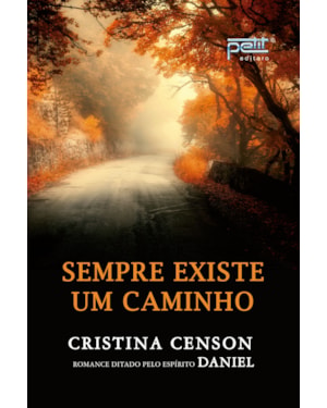 SEMPRE EXISTE UM CAMINHO