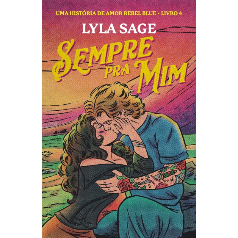 SEMPRE PRA MIM: UMA HISTÓRIA DE AMOR REBEL BLUE