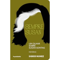 Sempre Susan: um olhar sobre Susan Sontag