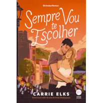 SEMPRE VOU TE ESCOLHER
