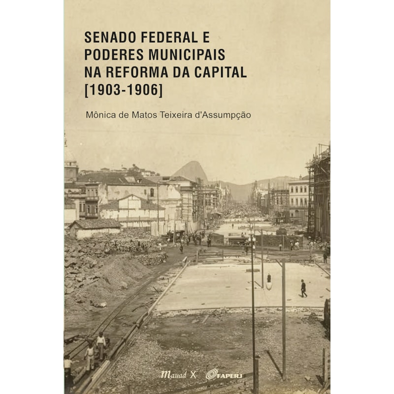 Senado Federal e Poderes Municipais na Reforma da Capital [1903-1906]