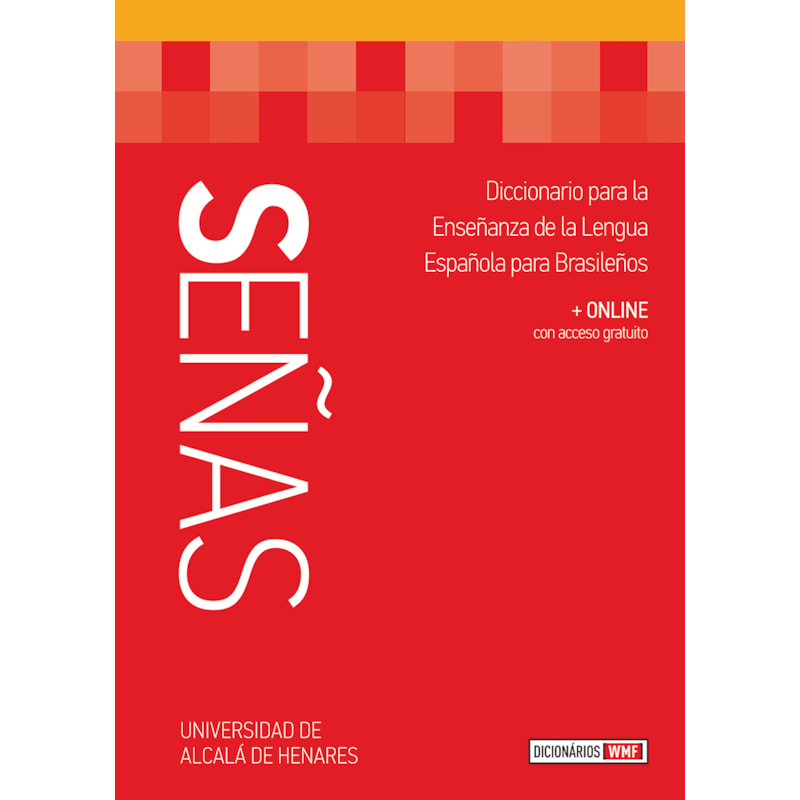 SEÑAS - DICCIONARIO PARA LA ENSEÑANZA DE LA LENGUA ESPAÑOLA PARA BRASILEÑOS