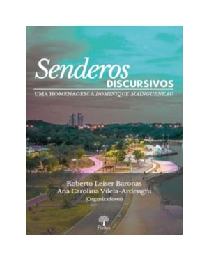 SENDEROS DISCURSIVOS UMA HOMENAGEM A DOMINIQUE