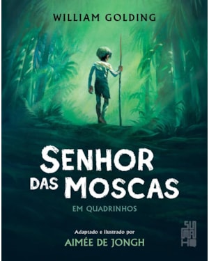 SENHOR DAS MOSCAS (EDIÇÃO EM QUADRINHOS)