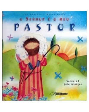 SENHOR E O MEU PASTOR, O  - 1ª