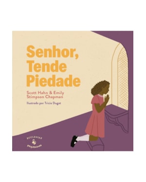 SENHOR, TENDE PIEDADE