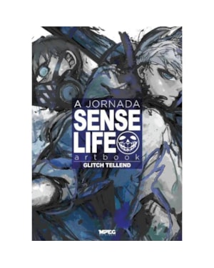SENSE LIFE ARTBOOK: A JORNADA