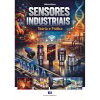 Sensores Industriais: Teoria e Prática
