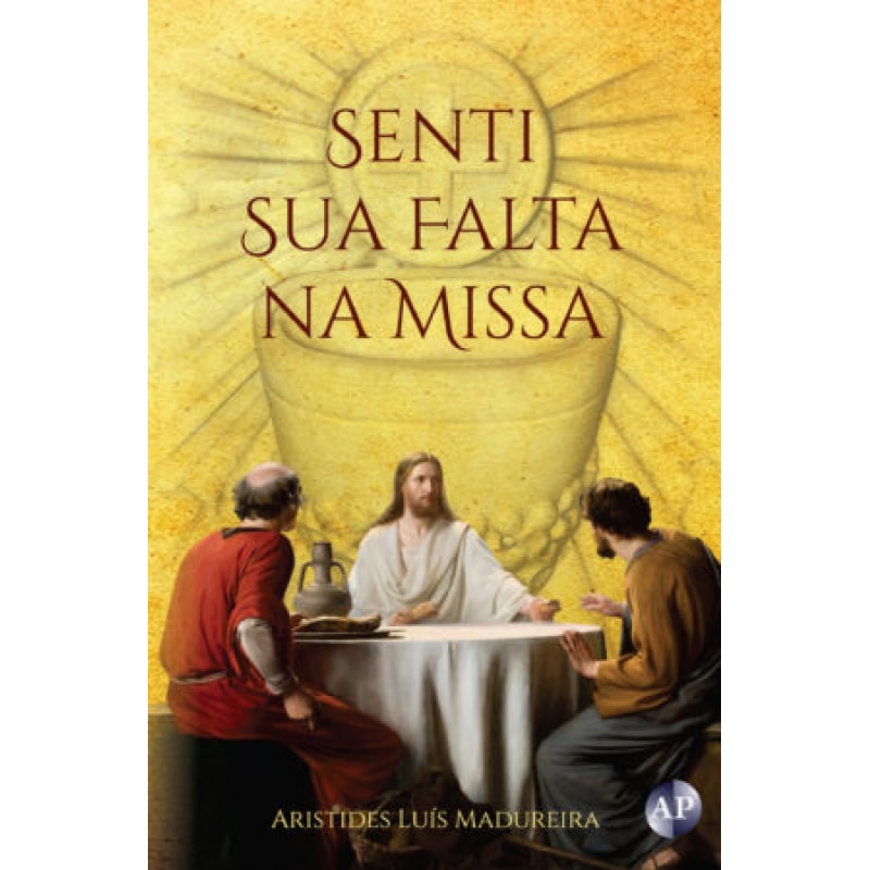 SENTI SUA FALTA NA MISSA