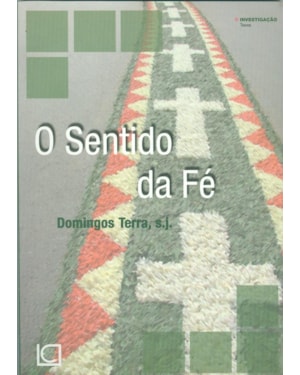 SENTIDO DA FÉ, O