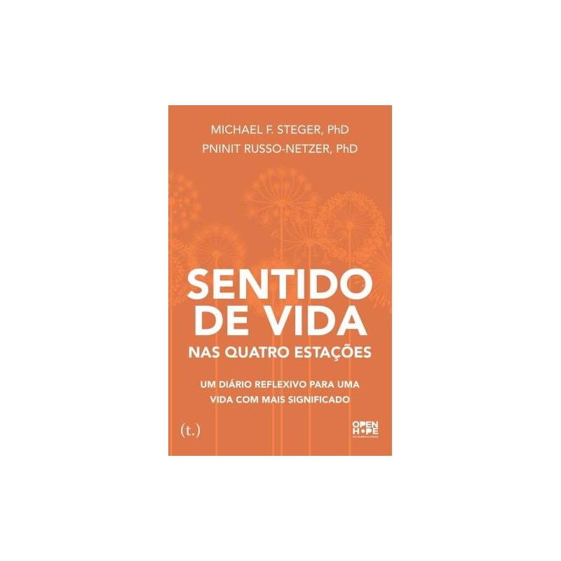 Sentido de vida nas quatro estações: um diário reflexivo para uma vida com mais significado