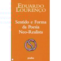 SENTIDO E FORMA DA POESIA NEO REALISTA