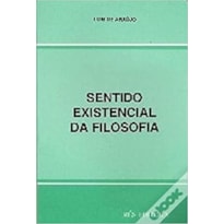 SENTIDO EXISTENCAIL DA FILOSOFIA - 1ª