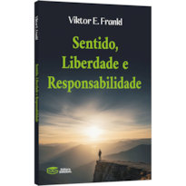SENTIDO, LIBERDADE E RESPONSABILIDADE