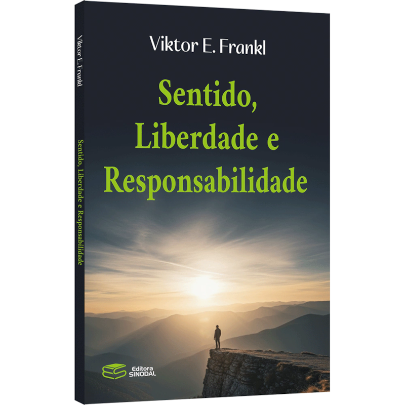 SENTIDO, LIBERDADE E RESPONSABILIDADE