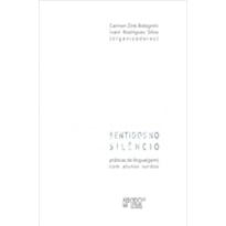 Sentidos no silêncio: práticas de língua(gem) com alunos surdos