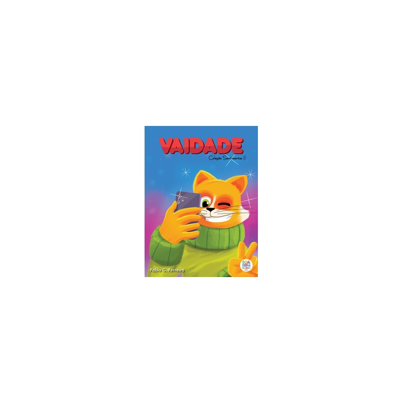 Sentimentos ii: vaidade