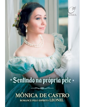 SENTINDO NA PRÓPRIA PELE - VOLUME 1