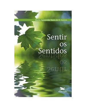 SENTIR OS SENTIDOS