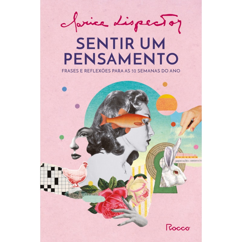 SENTIR UM PENSAMENTO: FRASES E REFLEXÕES PARA AS 52 SEMANAS DO ANO