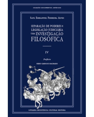 SEPARAÇÃO DE PODERES E LEGISLAÇÃO JUDICIÁRIA