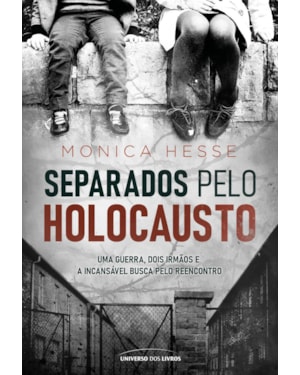 SEPARADOS PELO HOLOCAUSTO