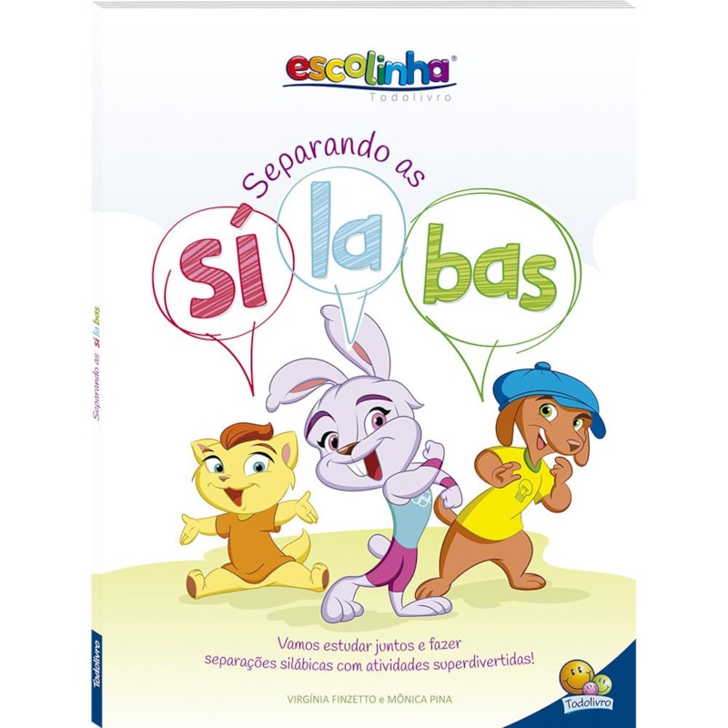 SEPARANDO AS SÍLABAS (ESCOLINHA TODOLIVRO)