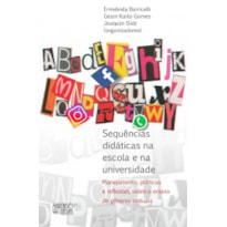 SEQUÊNCIAS DIDÁTICAS NA ESCOLA E NA UNIVERSIDADE