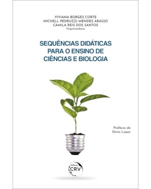 SEQUÊNCIAS DIDÁTICAS PARA O ENSINO DE CIÊNCIAS E BIOLOGIA