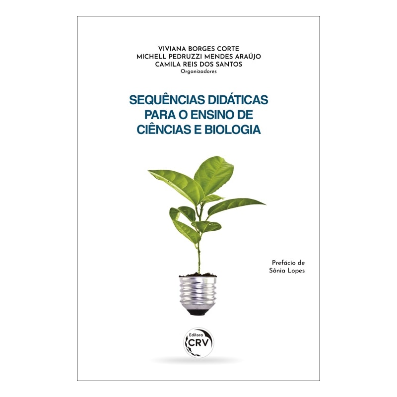 SEQUÊNCIAS DIDÁTICAS PARA O ENSINO DE CIÊNCIAS E BIOLOGIA
