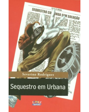 SEQUESTRO EM URBANA