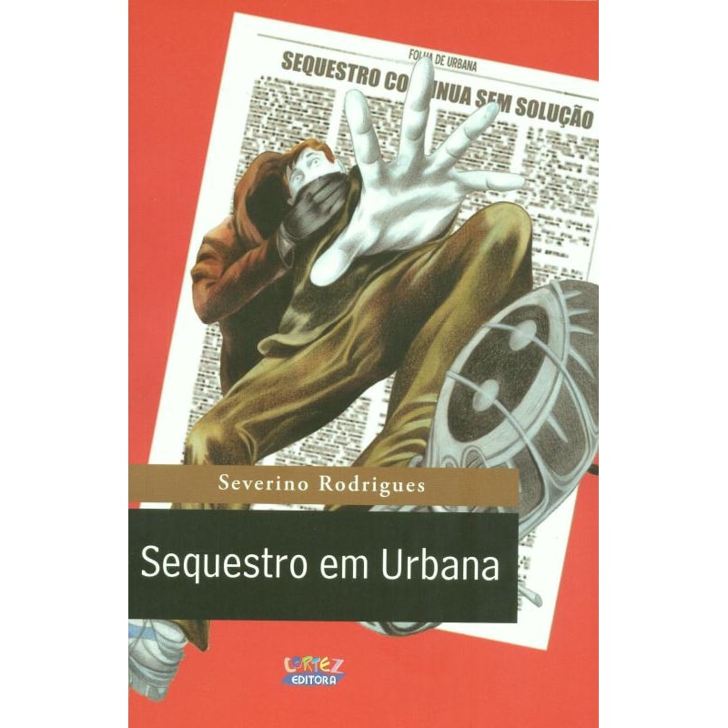 SEQUESTRO EM URBANA