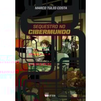 Sequestro no Cibermundo Sequestro no Cibermundo