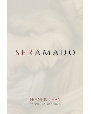SER AMADO - EDIÇÃO TOTALMENTE COLORIDA, DO MESMO AUTOR DE LOUCO AMOR