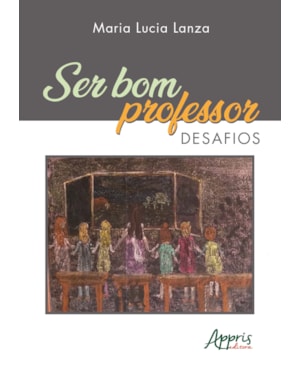SER BOM PROFESSOR: DESAFIOS
