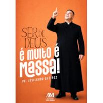 SER DE DEUS É MUITO É MASSA!