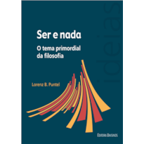 SER E NADA - O TEMA PRIMORDIAL DA FILOSOFIA