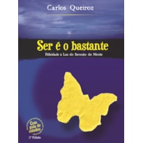 Ser é o bastante: Felicidade à luz do Sermão do Monte