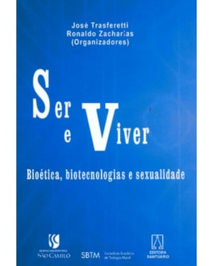 SER E VIVER - BIOETICA BIOTECNOLOGIAS E SEXUALIDADE3